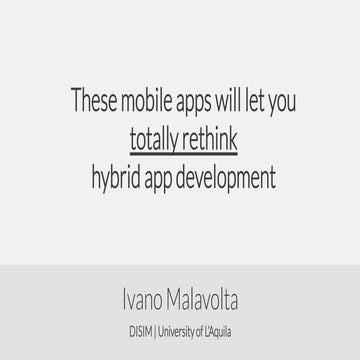 These mobile apps will let you totally rethink hybrid app development
