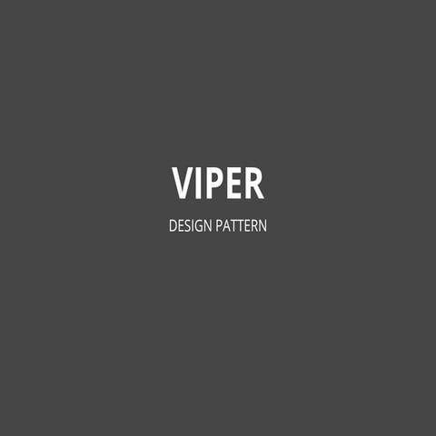 VIPER - Design Pattern