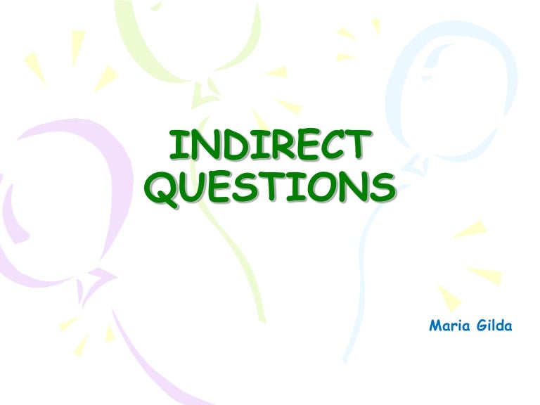 2ª Indirect Questions