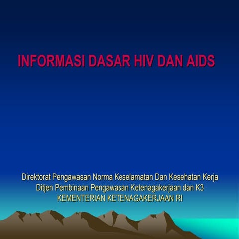 materi hiv aids B(Materi Dasar HIV-AIDS yang menjelaskan tentang apa ...