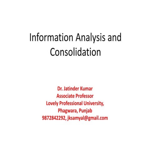 Information Analysis, Repackaging  and Consolidation