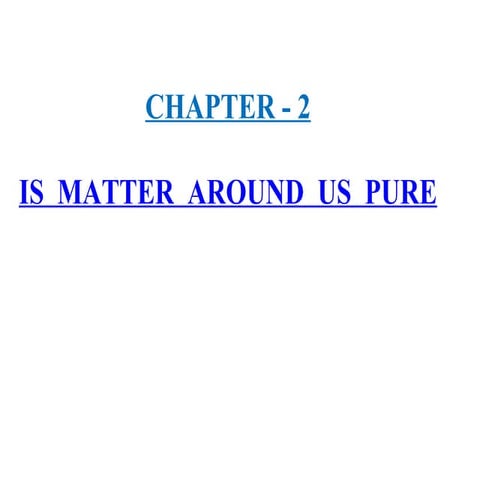 Is matter around us pure- Chapter 2 class10 NCERT