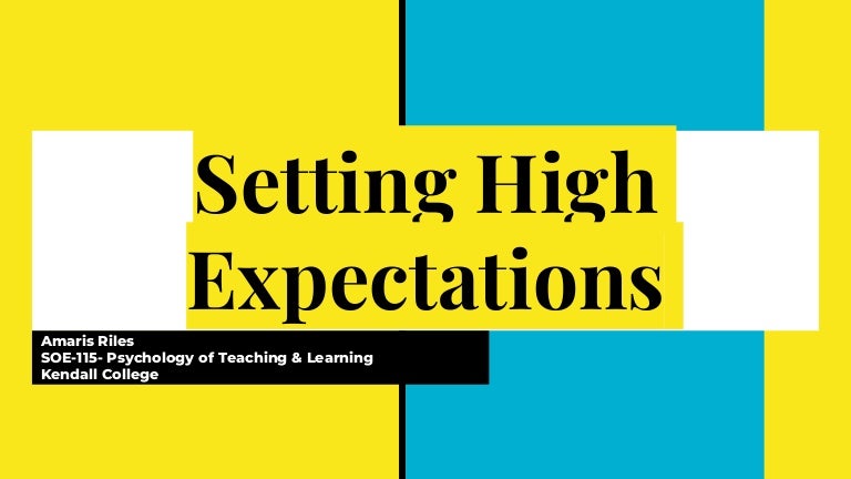Setting High Expectations