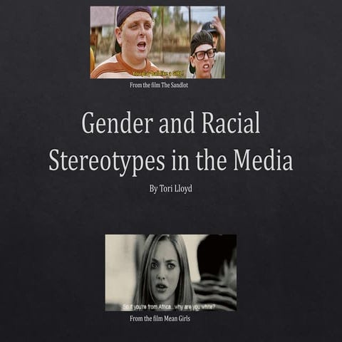 Gender and racial stereotypes in the media