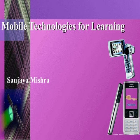 Mobile Technologies for Learning