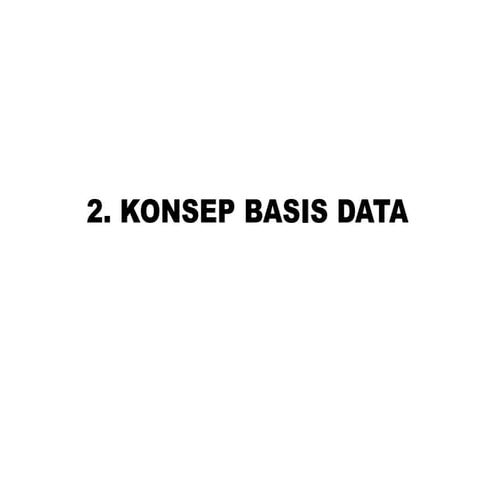 2 konsep basis data