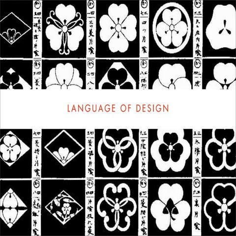LANGUAGE OF DESIGN (Intro to GD, Wk 2)