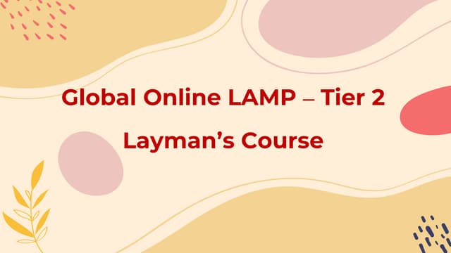 2 Laymans Course - LAMP V2.pptx
