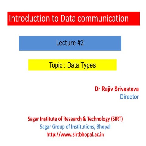 Data Communication & Computer Networks : Data Types | PPT