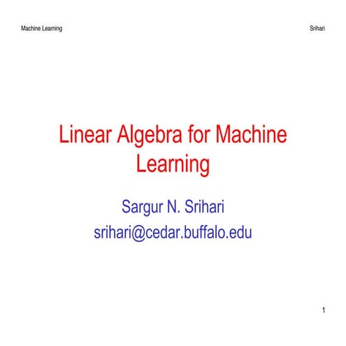 LinearAlgebra concepts used for machine learning