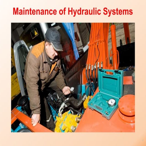 2 maintenance of hydraulic systems