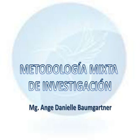 Diseños metodologia mixta de investigacion