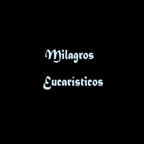 Milagros Eucarísticos