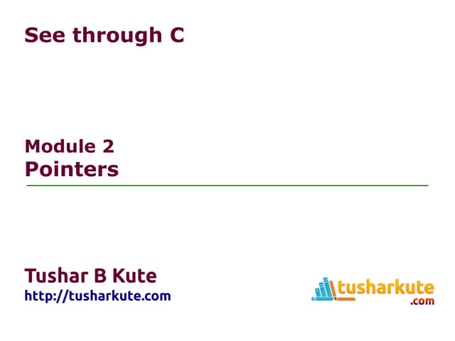 Module 02 Pointers in C
