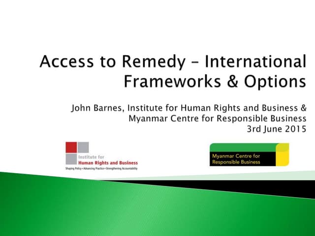 Access to Remedy – International Frameworks & Options