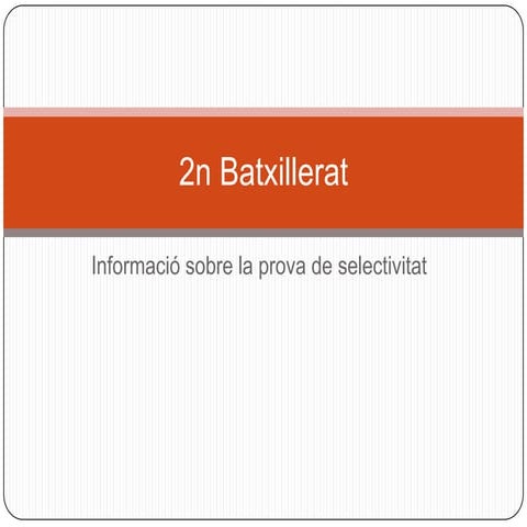 2n batxillerat selectivitat info