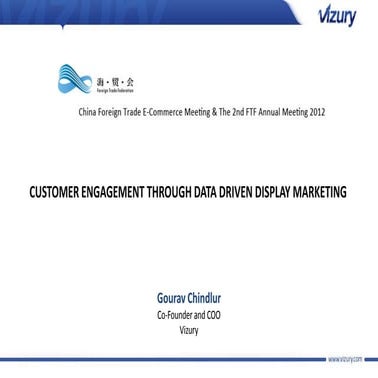 CUSTOMER ENGAGEMENT THROUGH DATA DRIVEN DISPLAY MARKETING