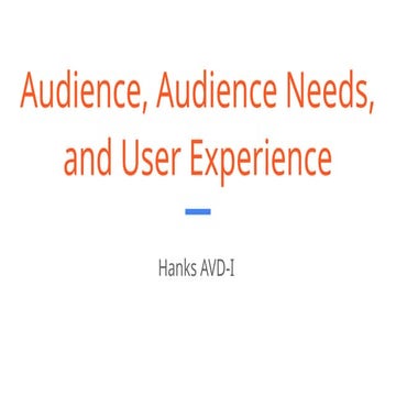 2nd AVD-Audience, Audience Needs and User Experience- AVD-I Week 1 .pptx