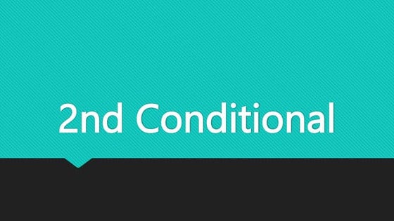 Second conditional | PPT