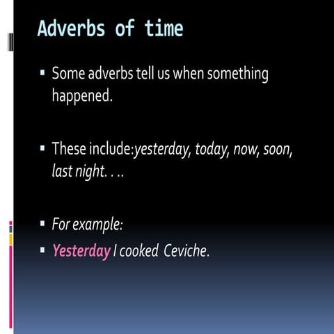 2ndgrade adverbs of time  when-aug31