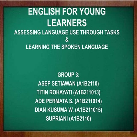 ASSESSING LANGUAGE USE THROUGH TASKS