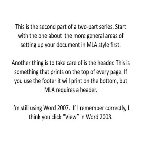 Part 2 of How to Set your Paper up in MLA Style