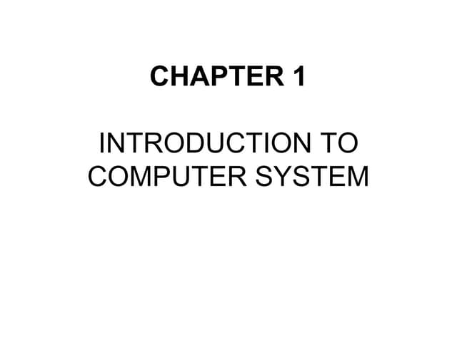 Introduction to Computer System 