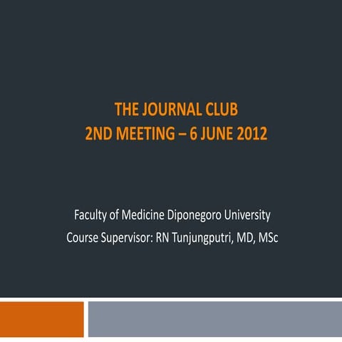 The Journal Club FMDU 2nd meeting - 6 june 2012