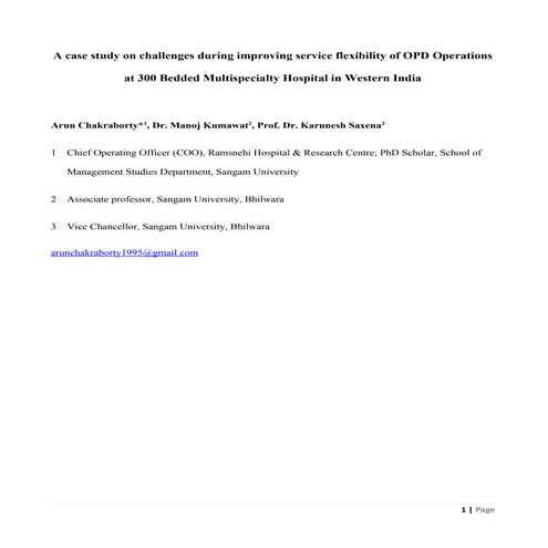 A case study on challenges during improving service flexibility of OPD Operat...
