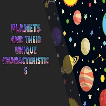 Planets and their Unique Characteristics