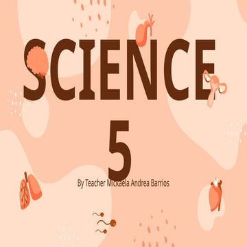 SCIENCE 5: THE MALE AND FEMALE HUMAN REPRODUCTIVE SYSTEM