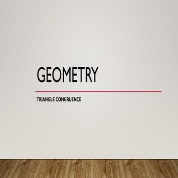 Math 7_Geometry_Triangle Congruence Presentation | PPTX