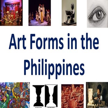 Art forms in the Philipines. Art forms in the philippines.