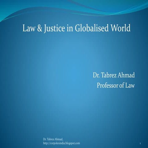Law & justice in globalised world