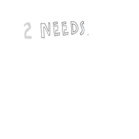 2 needs