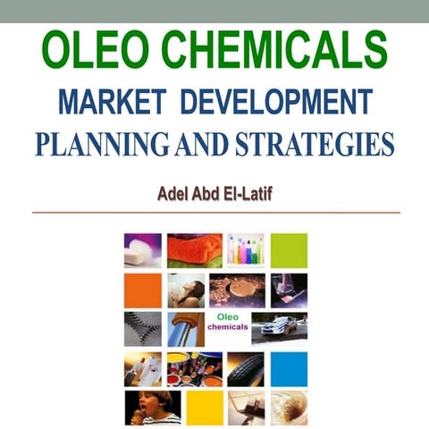 Oleo chemicals Market Development Planning and Strategies
