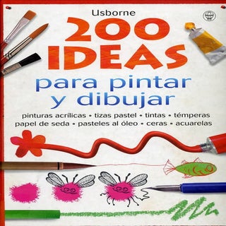 200 IDEAS PARA TRABAJAR PINTURA CON...