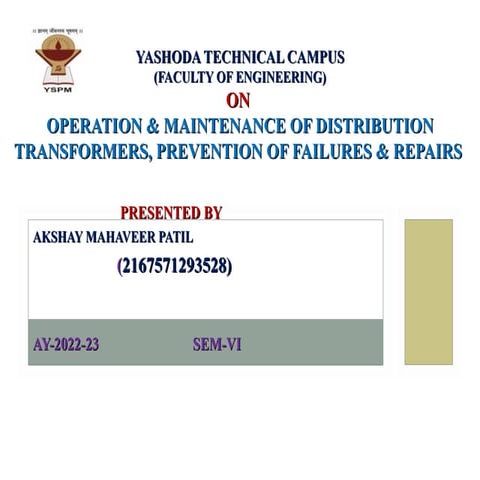 OPERATION AND MAINTAINANCE OF DISTRIBUTION TRANSFORMER  AND PREVENTIOMOF FAILURE