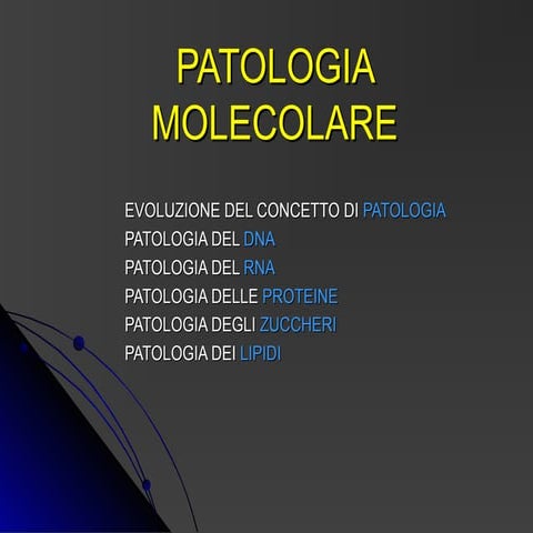 2)patologia molecolare