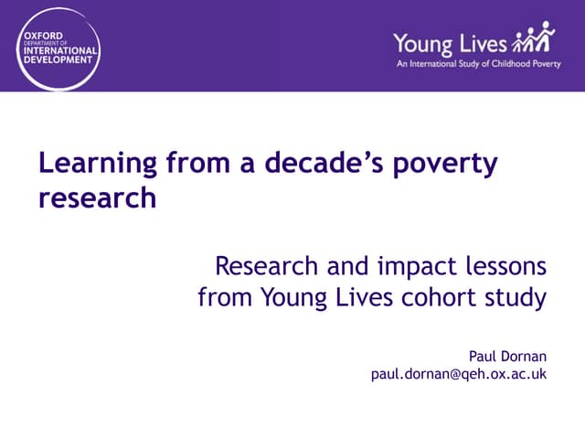 2 Research and Impact Lessons from Young Lives Cohort Study, Paul Dornan