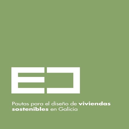 Pautas para el diseño de viviendas sostenibles en Galicia