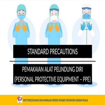 PAKAIAN PELINDUNG DIRI ‘PERSONEL PROTECTIVE EQUIPMENT ‘(PPE) | PPT