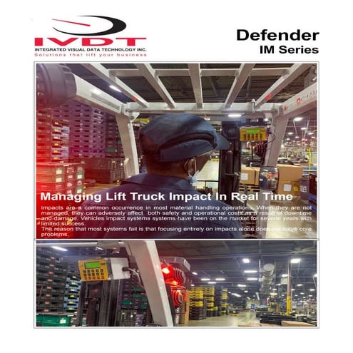 Managing lift truck impacts in real time from IVDT Defender systems | PDF