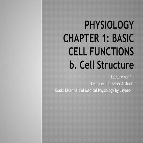 (2)  Physiology  (Cell  Structure). pptx