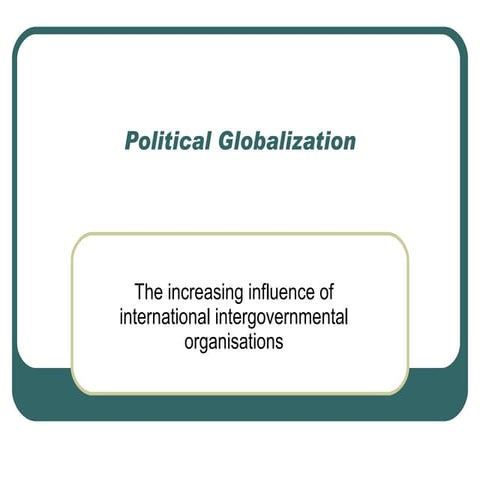 2) Political Globalization   p.58 & Task 3