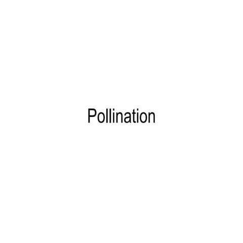 Chapter 16 Reproduction in Plants Lesson 2 - Pollination