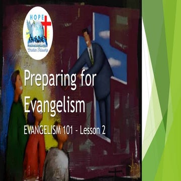 EVANGELISM 101: Lesson 2 - Preparing for Evangelism