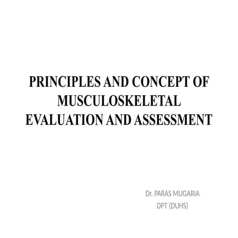 Principles and Concepts of Musculoskeletal Evaluation and Assessment by ...