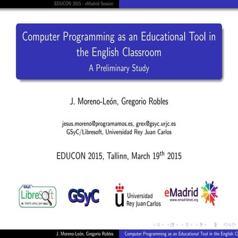 2015 03 19 (EDUCON2015) eMadrid URJC Computer Programming as an educational t...
