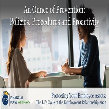 An Ounce of Prevention:  Policies, Procedures and Proactivity